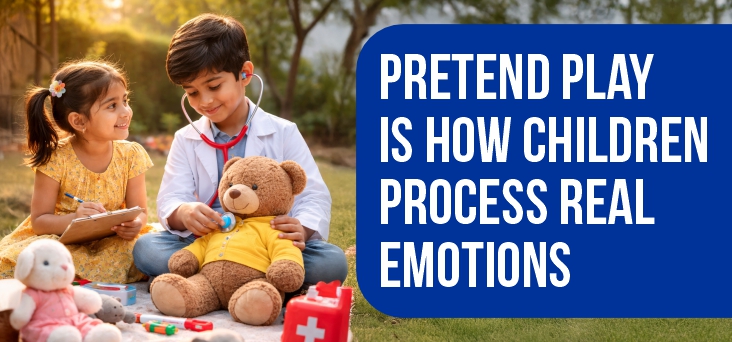 pretend play is process of real emotions