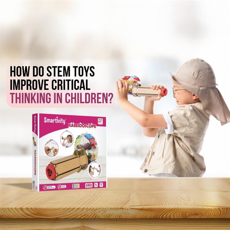 How do STEM Toys Improve Critical Thinking in Children?