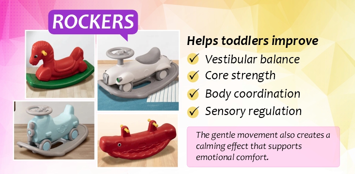 toddler rockers and ride-on toys for vestibular balance, core strength, body coordination, and sensory development.